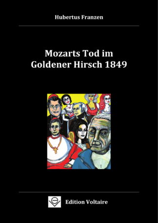 Mozarts Tod im Goldener Hirsch 1849
