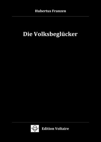Der Volksbeglücker