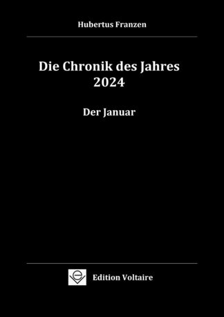 Die Chronik des Jahres 2024 - Der Januar